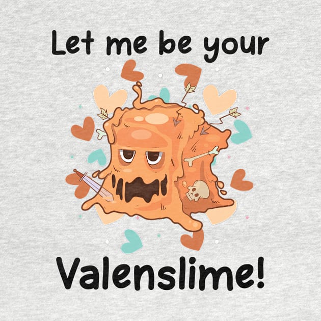 Let Me Be Your Valenslime Roleplaying RPG Geek Couple Gift by TellingTales